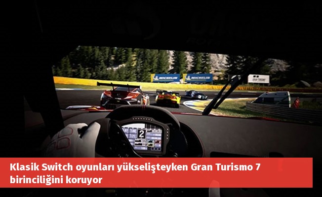 Klasik Switch oyunları yükselişteyken Gran Turismo 7 birinciliğini koruyor